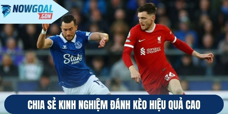 Chia sẻ kinh nghiệm đánh kèo hiệu quả cao