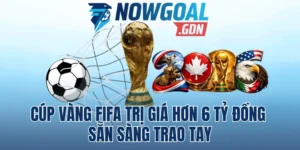 Cúp Vàng FIFA Trị Giá Hơn 6 Tỷ Đồng Sẵn Sàng Trao Tay