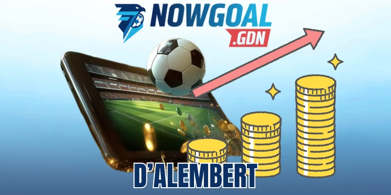 D’Alembert – Phương Pháp Đặt Cược Kiểm Soát Vốn Thông Minh