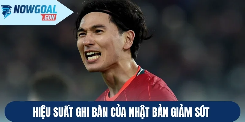 Hiệu suất ghi bàn của Nhật Bản giảm sút 