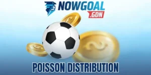 Poisson Distribution – Chiến Thuật Dự Đoán Tỷ Số Cực Chính Xác