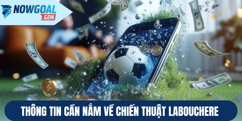 Thông tin cần nắm về chiến thuật Labouchere 