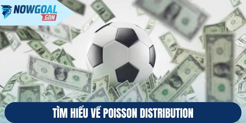 Tìm hiểu về Poisson Distribution