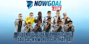 Tuyển Đức Quyết Tâm Phục Thù Sau Các Kỳ World Cup Thất Bại