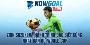 Zion Suzuki Và Hành Trình Đặc Biệt Cùng Nhật Bản Dự World Cup